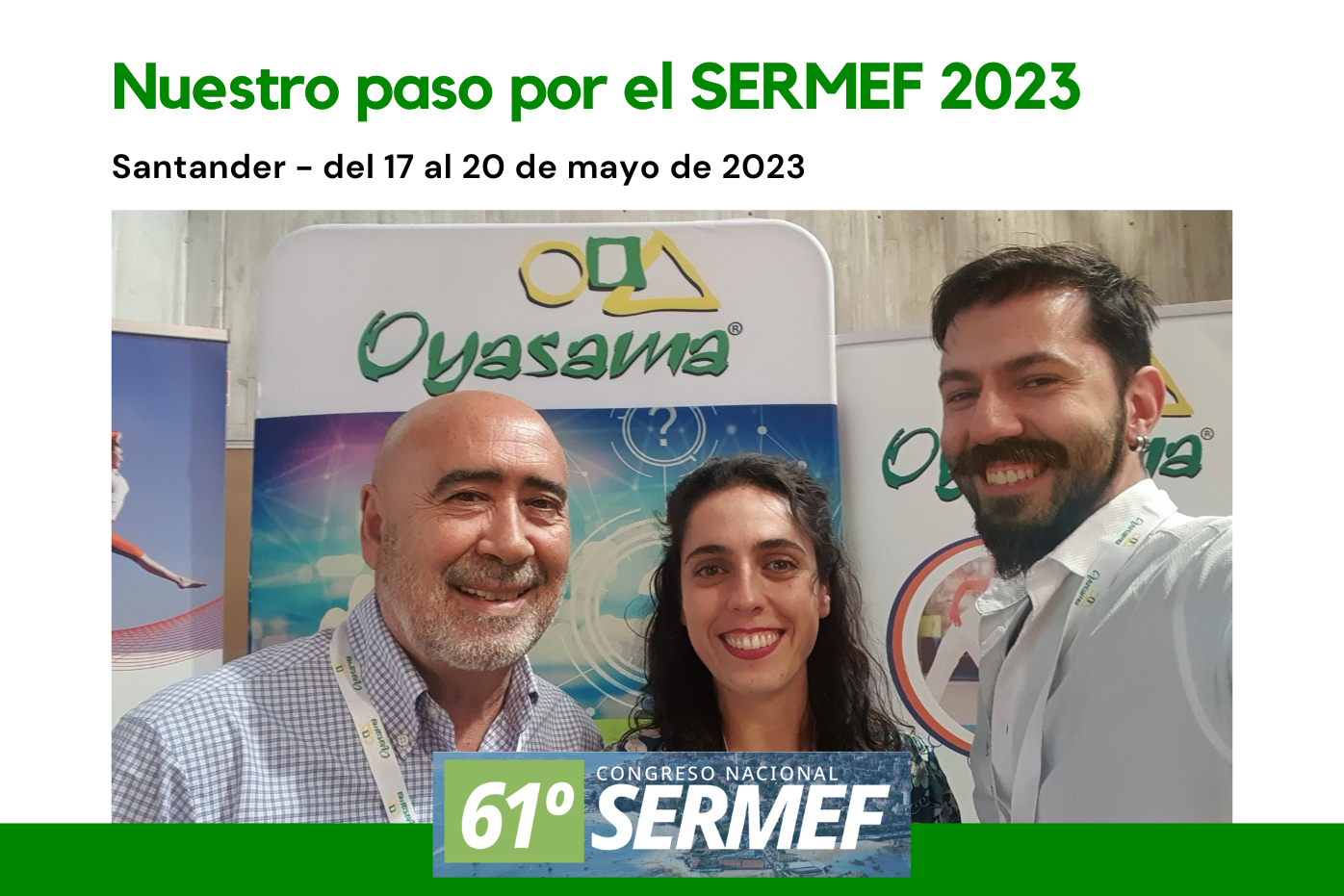 Oyasama patrocinador del 61º Congreso de la Sociedad Española de Rehabilitación y Medicina Física SERMEF 2023