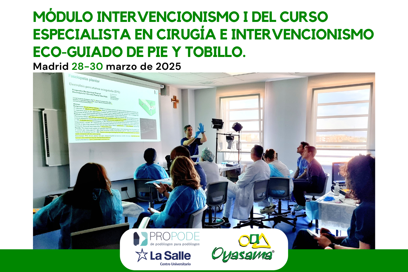 Colaboración de Oyasama en el curso de Cirugía e Intervencionismo eco-guiado de pie y tobillo.