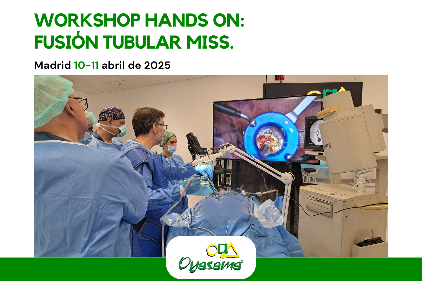 Oyasama organiza en Madrid el workshop hands on Fusión Tubular MISS de columna