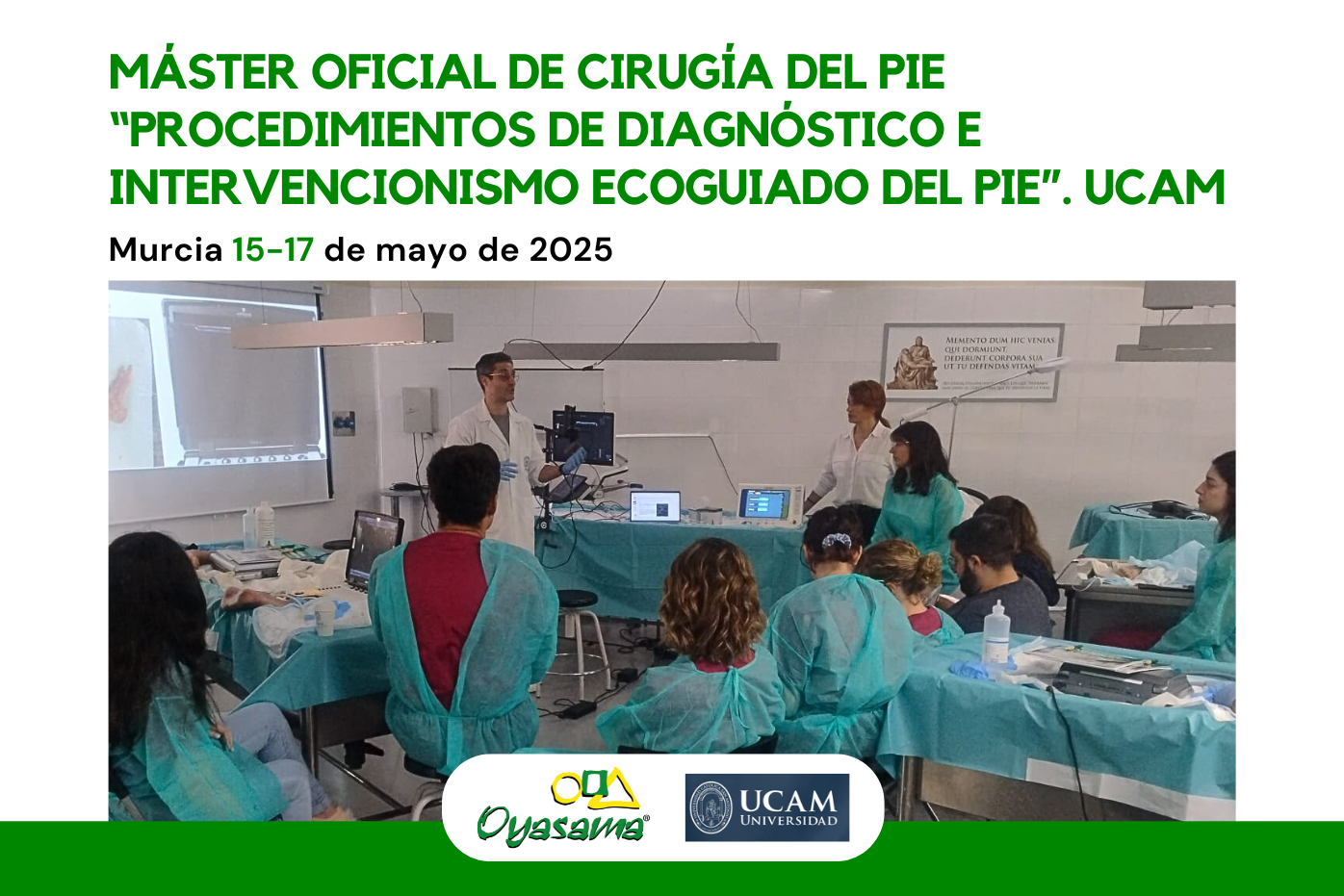 Colaboración de Oyasama en el Módulo del Máster de Podología de la Universidad Católica San Antonio de Murcia